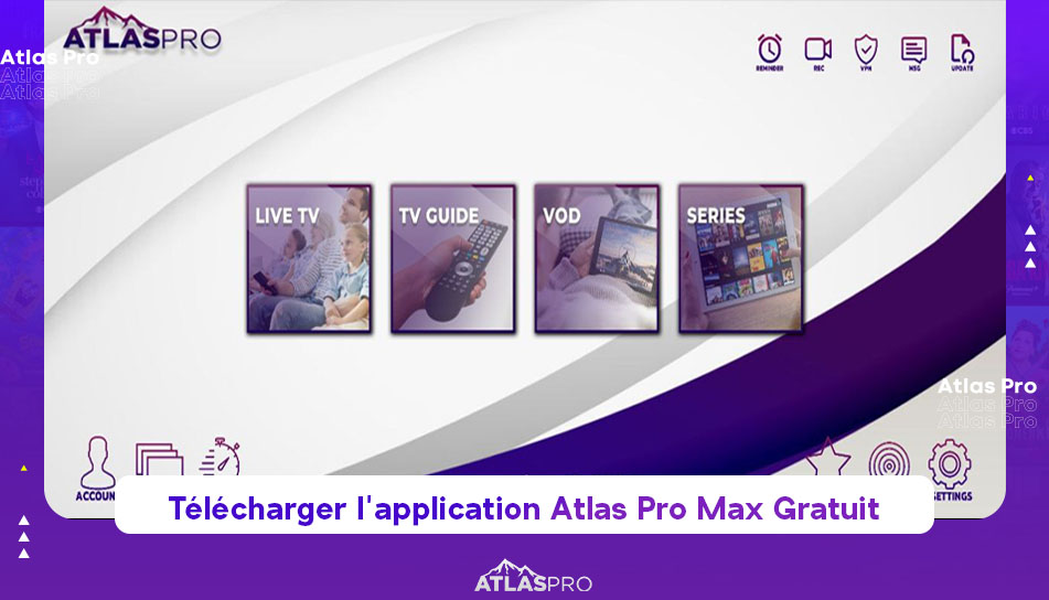 Télécharger l'application Atlas Pro Max Gratuit